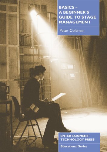Basics - A Beginner's Guide to Stage Management
