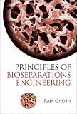 Principles of Bioseparations Engineering