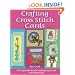Crafting Cross Stitch Cards: 200 Designs and Ideas for Creating Unique Cards and Keepsake Gifts