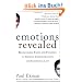 Emotions Revealed: Recognizing Faces and Feelings to Improve Communication and Emotional Life