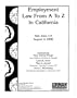 Employment Law From A To Z in California