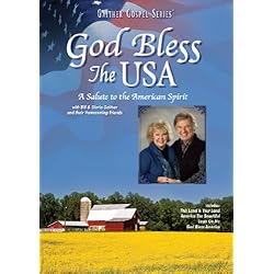 Bill & Gloria Gaither: God Bless the U.S.A.