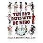 Ten Bad Dates with De Niro