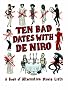 Ten Bad Dates with De Niro: A Book of Alternative Movie Lists