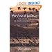 For Love of Wildness: The Journal of a U.S. Game Management Agent