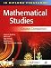 Mathematical Studies: Mathematical Studies Course Companion (IB Diploma Programme)