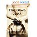 The Slave Zone