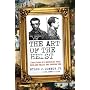 The Art of the Heist: Confessions of a Master Art Thief, Rock-and-Roller, and Prodigal Son