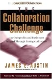 The Collaboration Challenge: How Nonprofits and Businesses Succeed Through Strategic Alliances