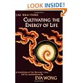 Cultivating the Energy of Life