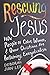 Rescuing Jesus: How People of Color, Women, and Queer Christians are Reclaiming Evangelicalism