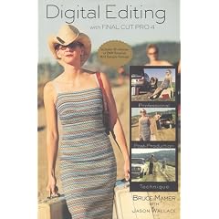 Digital Editing with Final Cut Pro 4: Professional Post-production Technique