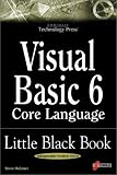 Visual Basic 6 Core Language Little Black Book: The Indispensable Guide of Day-to-Day VB6 Programmin [Paperback]