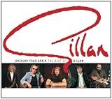 Unchain Your Brain: the Best of Gillan `76-`82