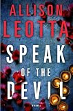 Speak of the Devil: A Novel