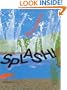 Splash!