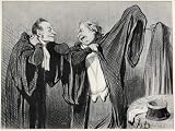 Honor? Daumier (Today, my dear fellow, we have the same case as three weeks ago. Only this time I will say what I had th
