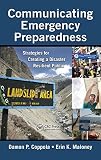 Communicating emergency preparedness : strategies for creating a disaster resilient public