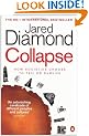 Collapse: How Societies Choose to Fail or Survive: How Societies Choose to Fail or Succeed