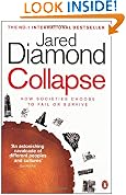 Collapse: How Societies Choose to Fail or Survive: How Societies Choose to Fail or Succeed