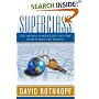 Superclass: The Global Power Elite and the World They Are Making