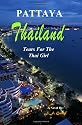 Thailand - Pattaya: Tears For The Thai Girl