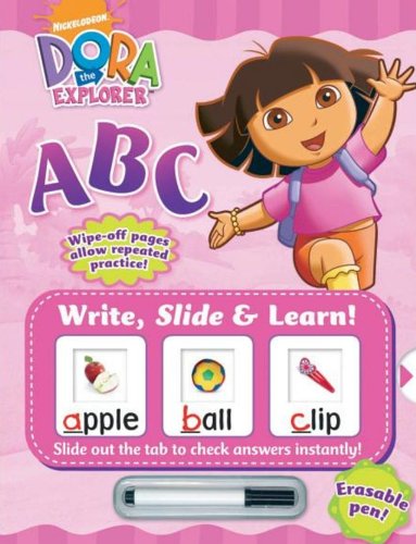 Dora the Explorer: ABC [With Erasable Pen] (Write, Slide & Learn)