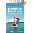 Didgeridoos and Didgeridon'ts: A Brit's Guide to Moving Your Life Down Under'
