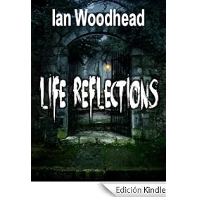 Life Reflections: A ghost story