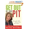 Get Out of That Pit: Straight Talk about God's Deliverance