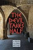 The Devil Takes Half (Greek Islands Mystery) (A Greek Islands Mystery)