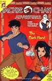 Jackie Chan in the book The Dark Hand: A Novelization (Jackie Chan Adventures, No. 1)