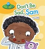Don't be sad, Sam : it's OK