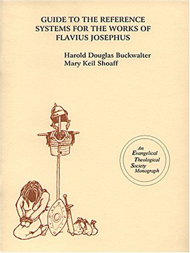 Guide to Reference Systems for the Works of Flavius Josephus (Evangelical Theological Society Monographs 3) under Palestine in The Books Store