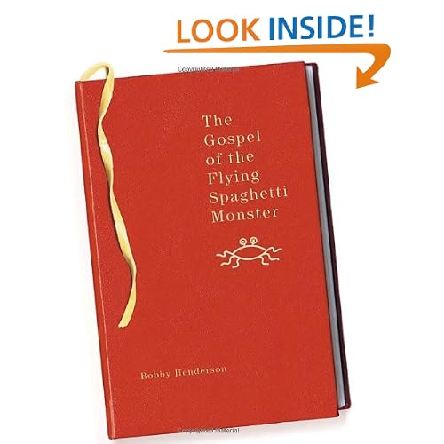 The Gospel of the Flying Spaghetti Monster