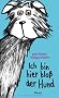 Ich bin hier blo� der Hund