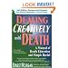 Dealing Creatively with Death: A Manual of Death Education and Simple Burial