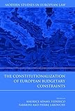 The constitutionalization of European budgetary constraints