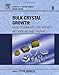Handbook of Crystal Growth: Bulk Crystal Growth (Volume 2A-2B) (Handbook of Crystal Growth, Volume 2A-2B)