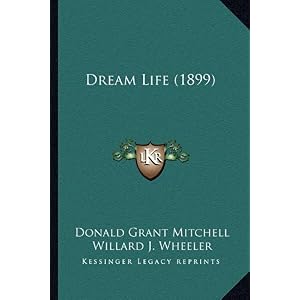 【クリックで詳細表示】Dream Life (1899) [ペーパーバック]