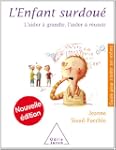 L'enfant surdou� : L'aider � grandir,...