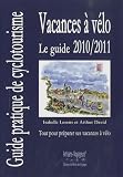 Vacances � v�lo : Guide pratique