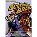 Man with the Screaming Brain