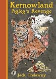 Kernowland Piglegs Revenge (Kernowland Series)