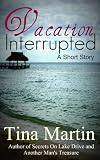 Vacation Interrupted