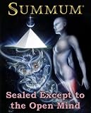 SUMMUM: Sealed Except to the Open Mind