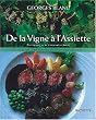 De la vigne � l'assiette
