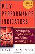 Key Performance Indicators (KPI): Developing, Implementing, and Using Winning KPIs