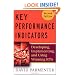 Key Performance Indicators (KPI): Developing, Implementing, and Using Winning KPIs