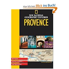 Der National Geographic Explorer Provence. �ffnen, aufklappen, entdecken